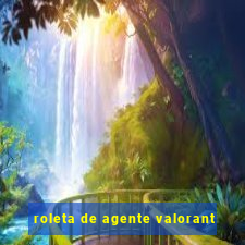 roleta de agente valorant